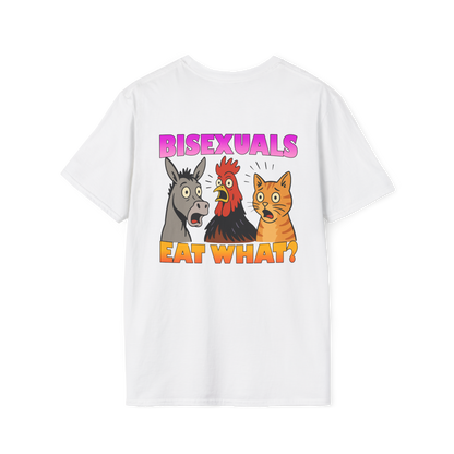 Bisexuals Eat What? Tee (Back Print)