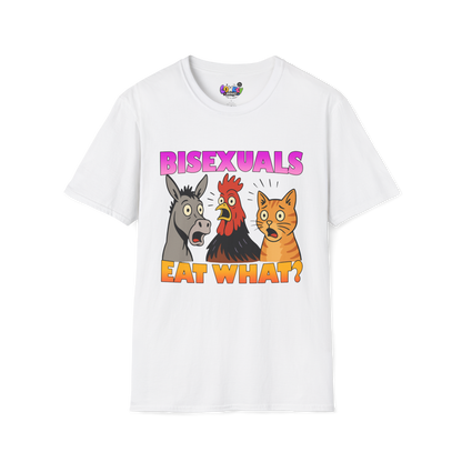 Bisexuals Eat What? Tee